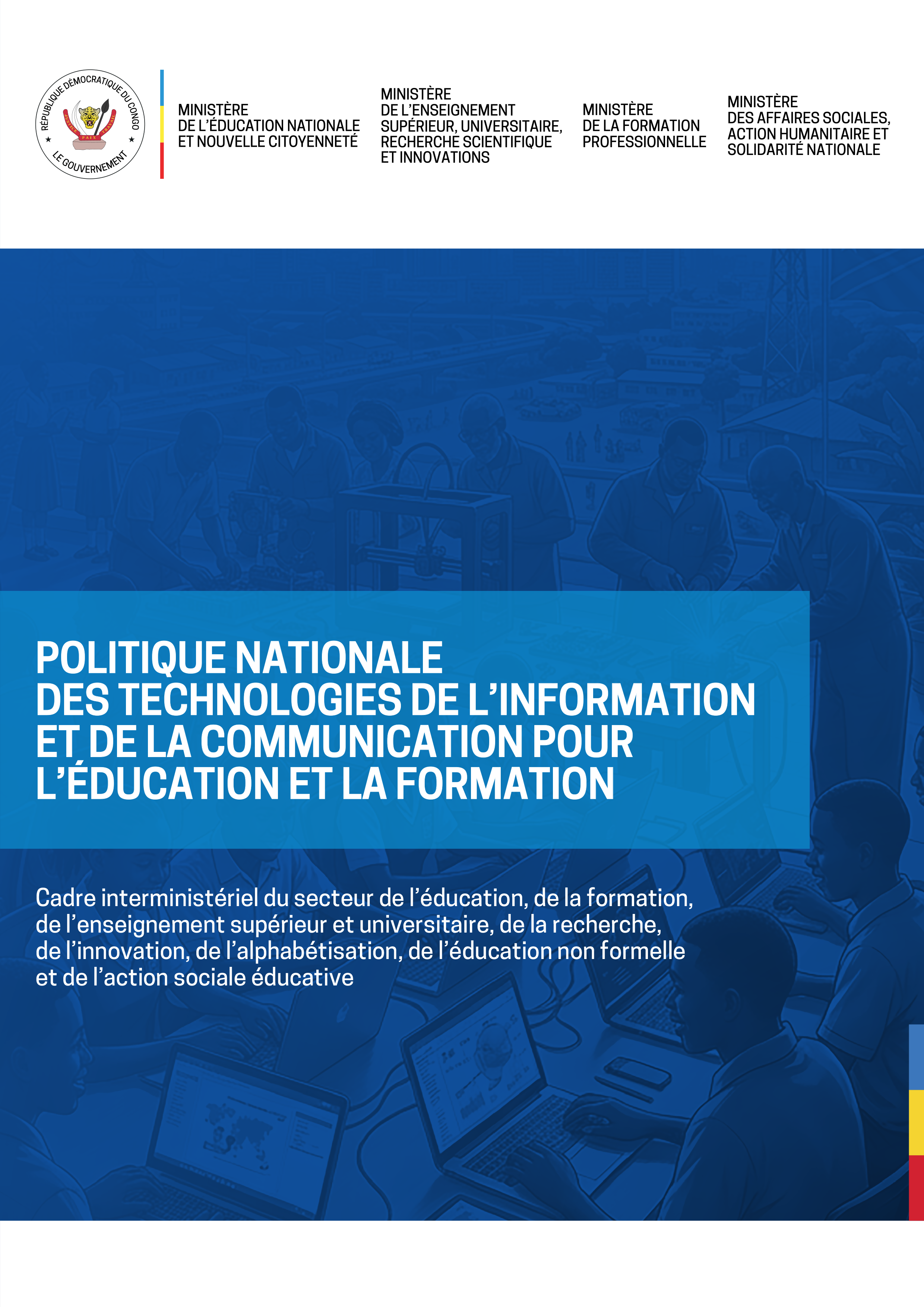 Politique Nationale des Technologies de l’Information et de la Communication pour ’Education et la Formation